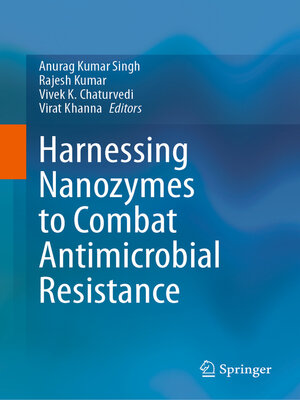 cover image of Harnessing Nanozymes to Combat Antimicrobial Resistance